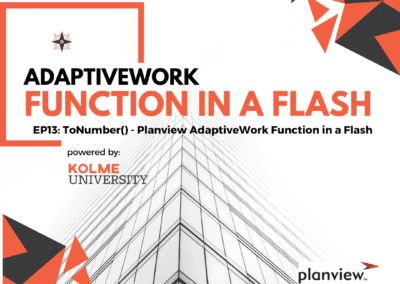 EP13: ToNumber() – Planview AdaptiveWork Function in a Flash